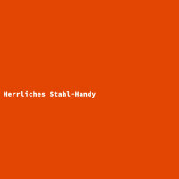 Herrliches Stahl-Handy