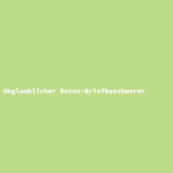 Unglaublicher Beton-Briefbeschwerer