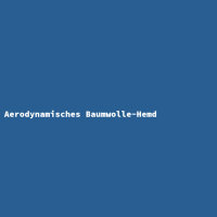 Aerodynamisches Baumwolle-Hemd