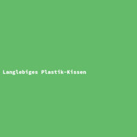 Langlebiges Plastik-Kissen