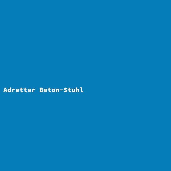 Adretter Beton-Stuhl