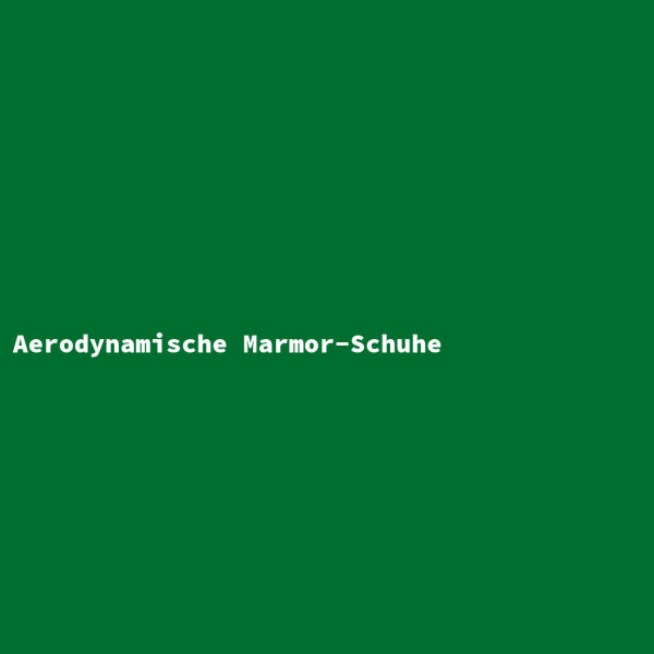 Aerodynamische Marmor-Schuhe