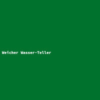 Weicher Wasser-Teller