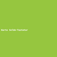 Harte Seide-Tastatur