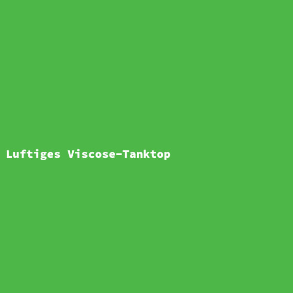 Luftiges Viscose-Tanktop