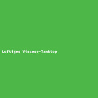 Luftiges Viscose-Tanktop