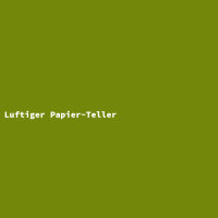 Luftiger Papier-Teller