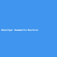 Günstiger Baumwolle-Rasierer