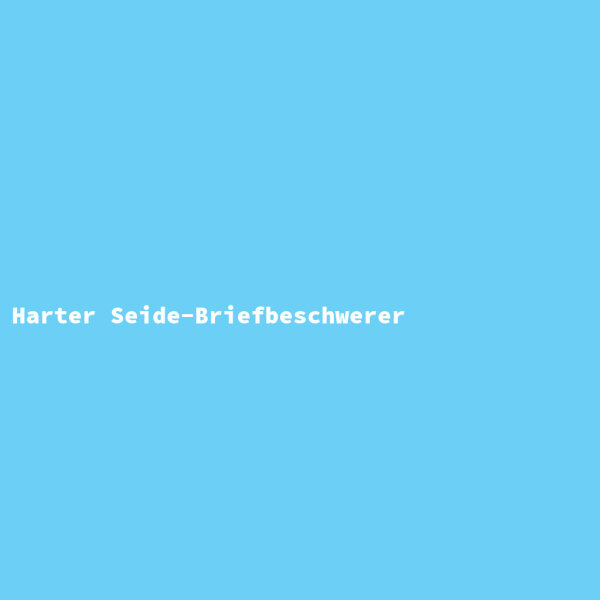 Harter Seide-Briefbeschwerer