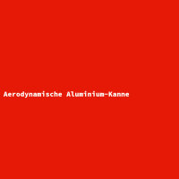 Aerodynamische Aluminium-Kanne