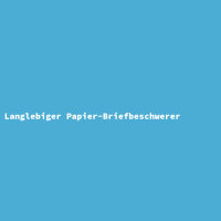 Langlebiger Papier-Briefbeschwerer