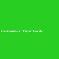 Aerodynamic Paper Computer