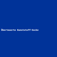 Überteuerte Kunststoff-Socke